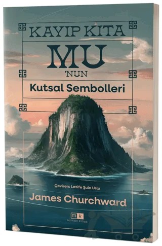 Kayıp Kıta Mu’nun Kutsal Sembolleri – Mirhan Kitap – Mirhan Kitap kitap kapağı