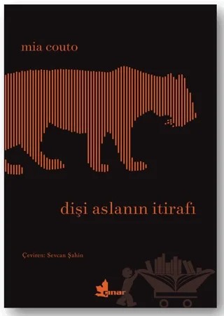 Dişi Aslanın İtirafı – Mia Couto – Çınar Yayınları kitap kapağı