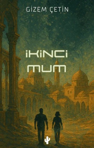 İkinci Mum – Gizem Çetin – Kaktüs Sanat kitap kapağı
