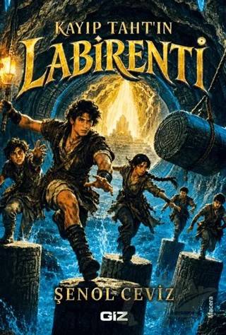 Kayıp Taht’ın Labirenti – Şenol Ceviz – Giz Kitap kitap kapağı