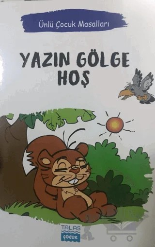 Yazın Gölge Hoş - Ünlü Çocuk Masalları – Kolektif – Talas Yayınları kitap kapağı