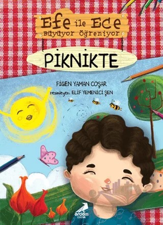 Efe ile Ece Büyüyor Öğreniyor: Piknikte – Figen Yaman Çoşar – Erdem Çocuk kitap kapağı