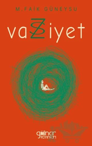 Vasiyet – M. Faik Güneysu – Gülnar Yayınları kitap kapağı