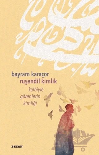 Ruşendil Kimlik – Bayram Karaçor – Beyan Yayınları kitap kapağı