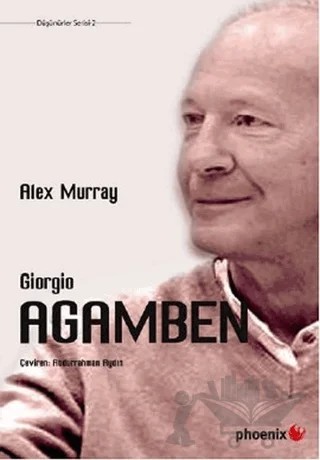Giorgio Agamben – Alex Murray – Phoenix Yayınevi kitap kapağı