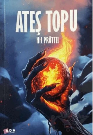 Ateş Topu – Nil Pröttel – Ada Yayınları kitap kapağı
