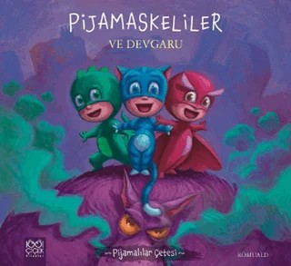 Pijamaskeliler ve Devgaru – Romuald – 1001 Çiçek Kitaplar kitap kapağı