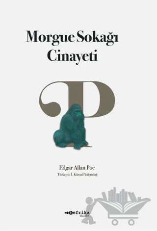 Morgue Sokağı Cinayeti – Edgar Allan Poe – Tefrika Yayınları kitap kapağı