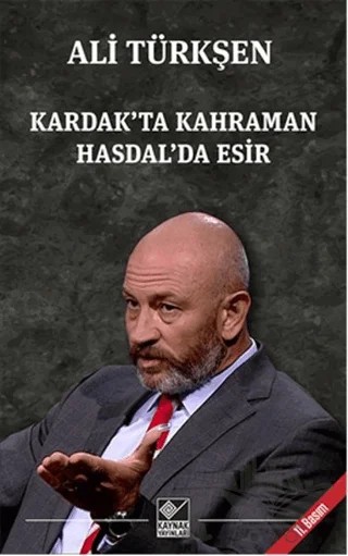 Kardak’ta Kahraman Hasdal’da Esir – Ali Türkşen – Kaynak Yayınları kitap kapağı
