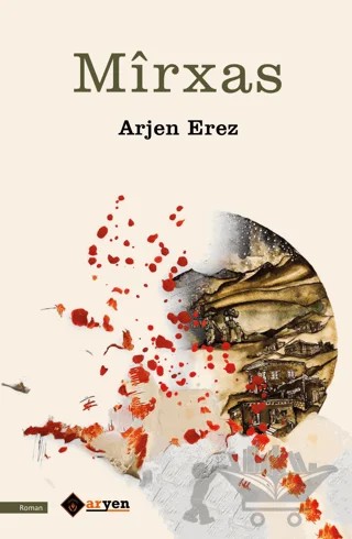 Mirxas – Arjen Erez – Aryen Yayınları kitap kapağı