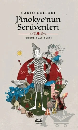 Pinokyo'nun Serüvenleri – Carlo Collodi – İletişim Yayınevi kitap kapağı