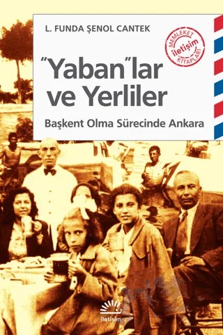 Yaban’lar ve Yerliler – L. Funda Şenol Cantek – İletişim Yayınevi kitap kapağı