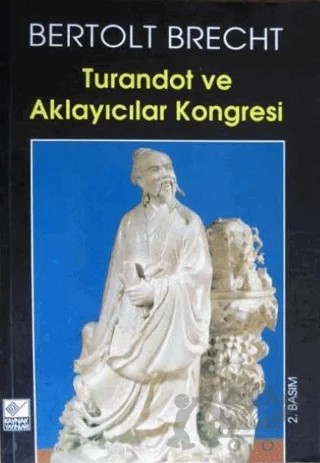 Turandot ve Aklayıcılar Kongresi – Bertolt Brecht – Kaynak Yayınları kitap kapağı
