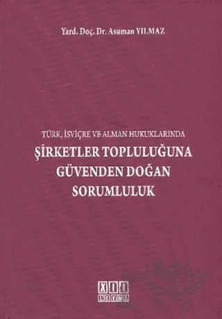 Şirketler Topluluğuna Güvenden Doğan Sorumluluk – Asuman Yılmaz – On İki Levha Yayınları kitap kapağı
