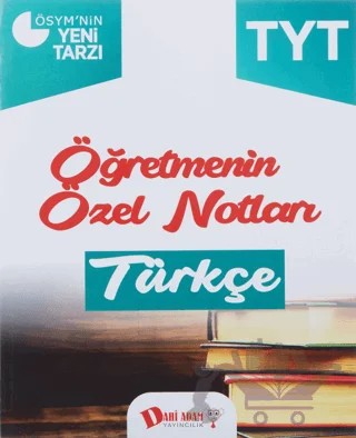 2018 YKS 1. Oturum TYT Türkçe Öğretmenin Özel Notları – Kolektif – Dahi Adam Yayıncılık kitap kapağı
