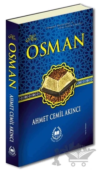 Hz. Osman – Ahmet Cemil Akıncı – Bahar Yayınları kitap kapağı