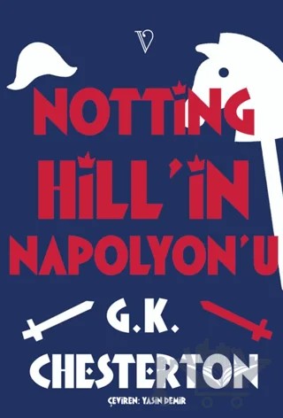 Notting Hill’in Napolyon’u – G. K. Chesterton – Vacilando Kitap kitap kapağı