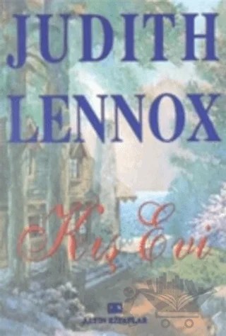 Kış Evi – Judith Lennox – Altın Kitaplar kitap kapağı