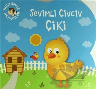 Sevimli Civciv Çiki – Kolektif – Net Çocuk Yayınları kitap kapağı