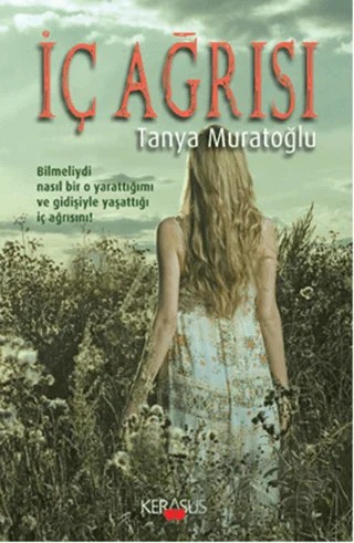 İç Ağrısı – Tanya Muratoğlu – Kerasus Yayınları kitap kapağı
