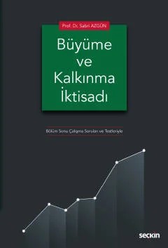 Büyüme ve Kalkınma İktisadı – Sabri Azgün – Seçkin Yayıncılık kitap kapağı