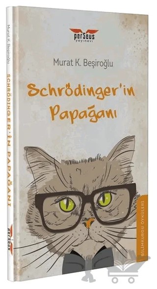 Schrödinger’in Papağanı – Murat K. Beşiroğlu – Perseus kitap kapağı