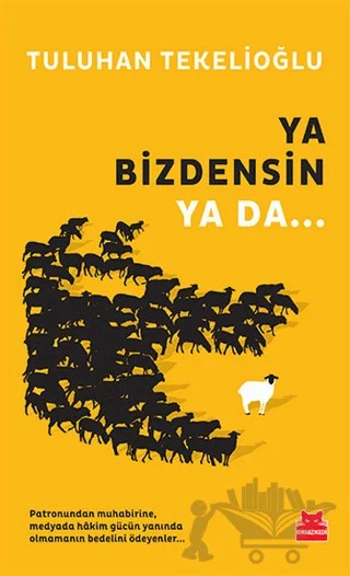 Ya Bizdensin Ya da – Tuluhan Tekelioğlu – Kırmızı Kedi Yayınevi kitap kapağı