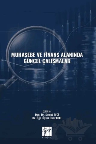 Muhasebe ve Finans Alanında Güncel Çalışmalar – Kolektif – Gazi Kitabevi kitap kapağı