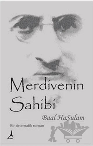 Merdivenin Sahibi – Baal Hasulam – Alter Yayıncılık kitap kapağı