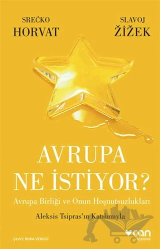 Avrupa Ne İstiyor? – Slavoj Zizek, Srecko Horvat – Can Yayınları kitap kapağı