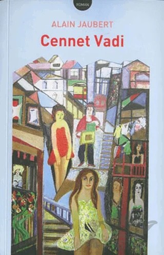 Cennet Vadi – Alain Jaubert – Kanat Kitap kitap kapağı