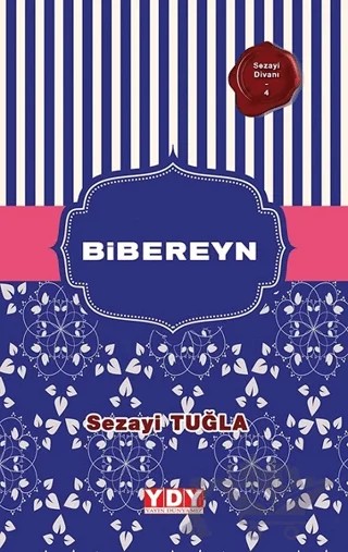 Bibereyn – Sezayi Tuğla – YDY Yayınları kitap kapağı