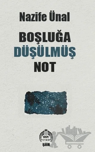 Boşluğa Düşülmüş Not – Nazife Ünal – Kekeme Yayınları kitap kapağı