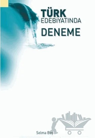 Türk Edebiyatında Deneme – Selma Baş – Grafiker Yayınları kitap kapağı