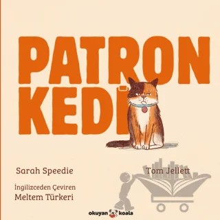 Patron Kedi – Sarah Speedie – Okuyan Koala kitap kapağı