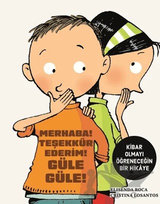 Merhaba! Teşekkür Ederim! Güle Güle! – Elisenda Roca – Teleskop Popüler Bilim kitap kapağı