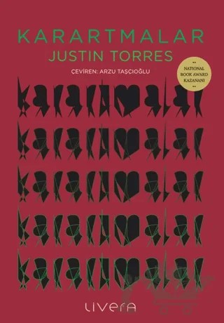 Karartmalar – Justin Torres – Livera Yayınevi kitap kapağı