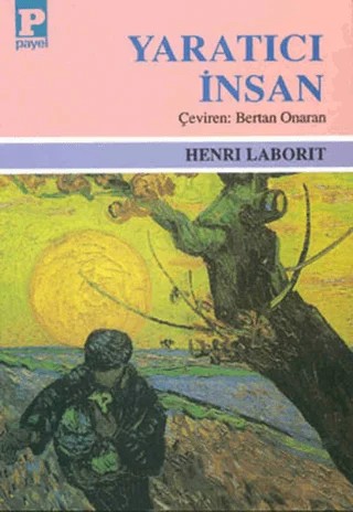 Yaratıcı İnsan – Henri Laborit – Payel Yayınları kitap kapağı