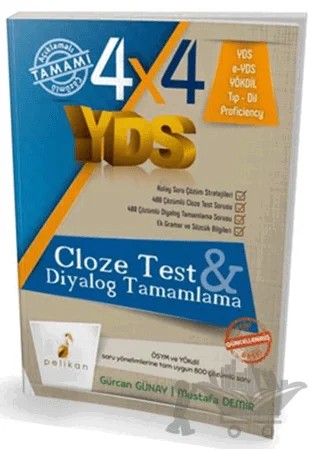 4x4 YDS Seti 3. Kitap Cloze Test, Diyalog Tamamlama – Gürcan Günay, Mustafa Demir – Pelikan Tıp Teknik Yayıncılık kitap kapağı