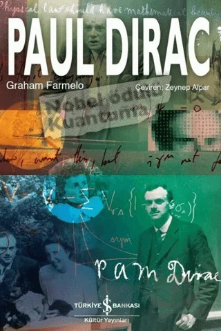 Paul Dırac – Graham Farmelo – İş Bankası Kültür Yayınları kitap kapağı