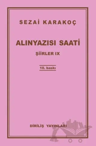 Şiirler 9: Alınyazısı Saati – Sezai Karakoç – Diriliş Yayınları kitap kapağı