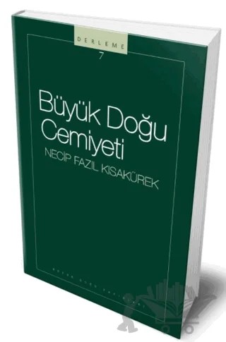 Büyük Doğu Cemiyeti : 107 - Necip Fazıl Bütün Eserleri – Necip Fazıl Kısakürek – Büyük Doğu Yayınları kitap kapağı