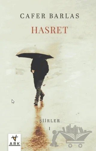 Hasret - Şiirler 1 – Cafer Barlas – Ark Kitapları kitap kapağı