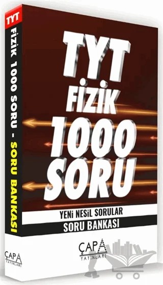 TYT Fizik 100 Soru Yeni Nesil Sorular - Soru Bankası – Kolektif – Çapa Yayınları kitap kapağı