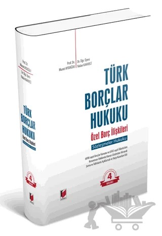 Türk Borçlar Hukuku Özel Borç İlişkileri – Murat Aydoğdu, Nalan Kahveci – Adalet Yayınevi kitap kapağı