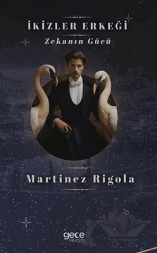 İkizler Erkeği – Martinez Rigola – Gece Kitaplığı kitap kapağı