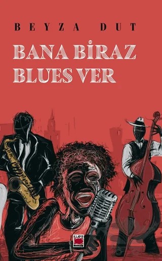 Bana Biraz Blues Ver – Beyza Dut – Elips Kitap kitap kapağı