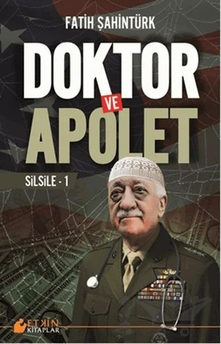 Doktor ve Apolet – Fatih Şahintürk – Etkin Kitaplar kitap kapağı