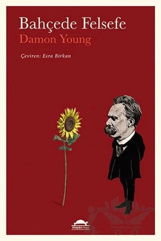 Bahçede Felsefe – Damon Young – Maya Kitap kitap kapağı