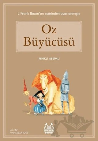Oz Büyücüsü – L. Frank Baum – Arkadaş Yayınları kitap kapağı